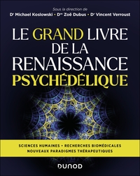 Le Grand Livre de la Renaissance psychédélique