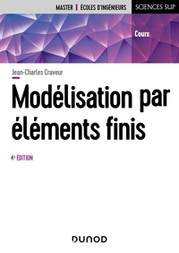 Modélisation par éléments finis - 4e éd.