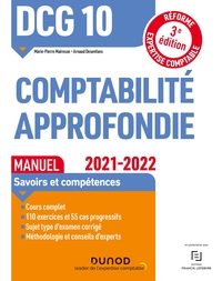 DCG 10 - COMPTABILITE APPROFONDIE - DCG 10 - DCG 10 COMPTABILITE APPROFONDIE - MANUEL - 2021/2022 -