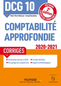 DCG 10 - COMPTABILITE APPROFONDIE - DCG 10 - DCG 10 COMPTABILITE APPROFONDIE - CORRIGES - 2020-2021