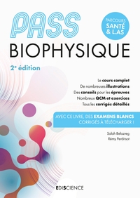PASS Biophysique - Manuel - 2e éd.