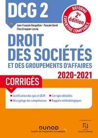 DCG 2 Droit des sociétés et des groupements d'affaires - Corrigés - 2020-2021