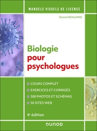 MANUEL VISUEL DE BIOLOGIE POUR PSYCHOLOGUES - 4E ED.