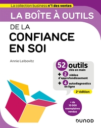 LA BOITE A OUTILS DE LA CONFIANCE EN SOI - 2E ED.