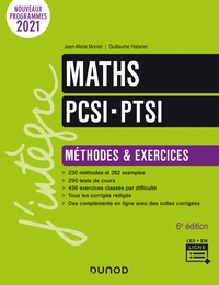 MATHS PCSI-PTSI - METHODES ET EXERCICES - 6E ED.