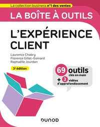 La boîte à outils de l'expérience client - 3e éd.