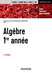 Algèbre -  1re année - 2e éd.