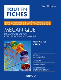 Mécanique - Exercices et méthodes - Licence, IUT, Capes