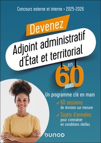 DEVENEZ ADJOINT ADMINISTRATIF D'ETAT ET TERRITORIAL EN 60 JOURS - CONCOURS 2025-2026