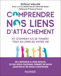 Comprendre nos liens d'attachement