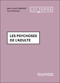 Les psychoses de l'adulte