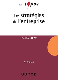 LES STRATEGIES DE L'ENTREPRISE - 5E ED.