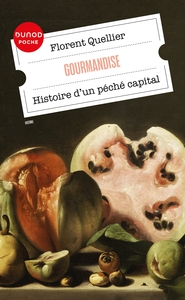GOURMANDISE - HISTOIRE D'UN PECHE CAPITAL