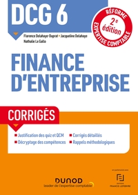 DCG 6 Finance d'entreprise - Corrigés - 2e éd.