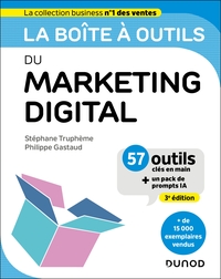 La boîte à outils du Marketing digital - 3e éd.