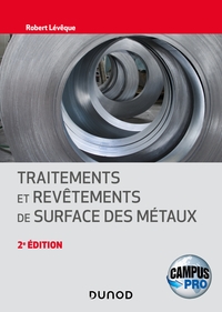 Campus - Traitements et revêtements de surface des métaux - 2e éd.