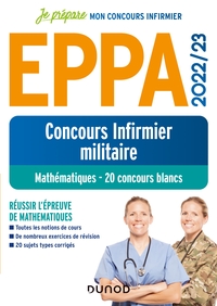EPPA 2022/23 - CONCOURS INFIRMIER MILITAIRE - MATHEMATIQUES - 20 CONCOURS BLANCS