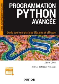 Programmation Python avancée - Guide pour une pratique élégante et efficace