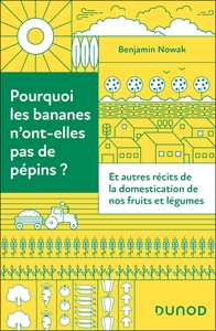 Pourquoi les bananes n'ont-elles pas de pépins ?