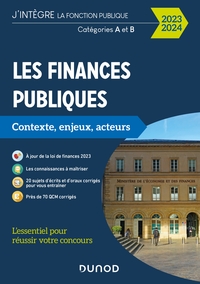 LES FINANCES PUBLIQUES 2023-2024 - L'ESSENTIEL POUR REUSSIR VOTRE CONCOURS - CATEGORIES A ET B