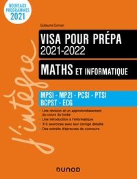 MATHS ET INFORMATIQUE - VISA POUR LA PREPA 2021-2022 - MPSI-MP2I-PCSI-PTSI-BCPST-ECG