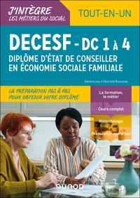 DECESF - DF 1 A 4 - DIPLOME D'ETAT DE CONSEILLER EN ECONOMIE SOCIALE FAMILIALE - TOUT-EN-UN