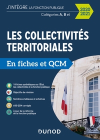 LES COLLECTIVITES TERRITORIALES EN FICHES ET QCM - 2020 2021 - CAT. A, B, C - CATEGORIE A, B ET C