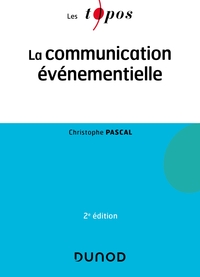 La communication événementielle - 2e éd.