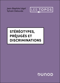 Stéréotypes, préjugés et discriminations