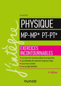 Physique MP-MP* PT-PT* - 4e éd. - Exercices incontournables