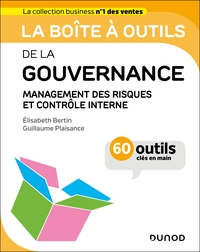 LA BOITE A OUTILS DE LA GOUVERNANCE - MANAGEMENT DES RISQUES ET CONTROLE INTERNE