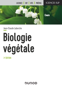 BIOLOGIE VEGETALE 3E ED