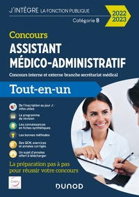 CONCOURS ASSISTANT MEDICO-ADMINISTRATIF 2022-2023 - TOUT-EN-UN - CONCOURS INTERNE ET EXTERNE BRANCHE