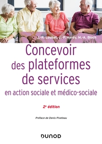 Concevoir des plateformes de services en action sociale et médico-sociale - 2e éd.