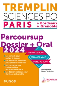 TREMPLIN SCIENCES PO PARIS, BORDEAUX, GRENOBLE 2024 - DOSSIER PARCOURSUP + ORAL