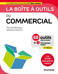 LA BOITE A OUTILS DU COMMERCIAL - 4E ED. - 68 OUTILS ET METHODES