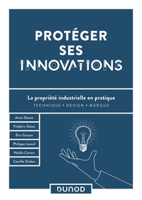 Protéger ses innovations