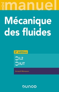 MINI MANUEL DE MECANIQUE DES FLUIDES - 2E ED. - RAPPELS DE COURS, EXERCICES CORRIGES