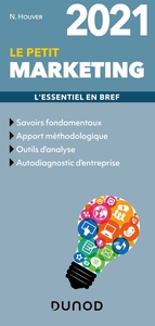 Le petit Marketing 2021 - L'essentiel en bref