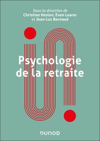 PSYCHOLOGIE DE LA RETRAITE