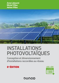 Installations photovoltaïques - 6e éd.