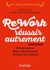 Rework : réussir autrement - Nouvelle édition