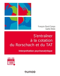 S'entraîner à la cotation du Rorschach et du TAT - Interprétation psychanalytique