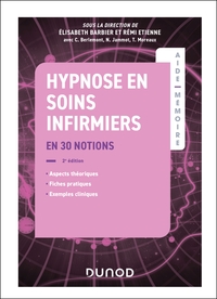 Aide-mémoire - Hypnose en soins infirmiers - 2e éd.