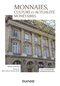 Monnaies, culture et actualité monétaires - IEP, Concours administratifs