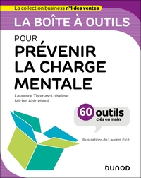 LA BOITE A OUTILS POUR PREVENIR LA CHARGE MENTALE - 60 OUTILS ET METHODES