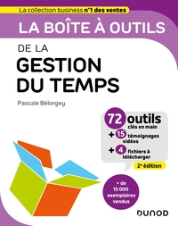 LA BOITE A OUTILS DE LA GESTION DU TEMPS - 2E ED. - 72 OUTILS & METHODES