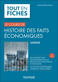 Histoire des faits économiques - Tout en fiches - 5e éd.
