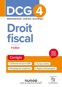 DCG 4 - DROIT FISCAL - DCG 4 DROIT FISCAL - CORRIGES 2022/2023