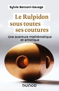 LE RULPIDON SOUS TOUTES SES COUTURES - UNE AVENTURE MATHEMATIQUE ET ARTISTIQUE